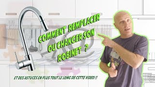 Comment changer ou remplacer un robinet ou mitigeur  Et plein dastuces en plus [upl. by Hnahk829]