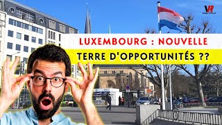 IMMIGRER AU LUXEMBOURG EN 2024  Plusieurs Opportunités Disponibles [upl. by Enirroc308]