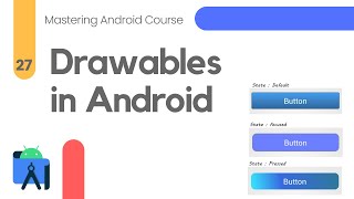 Drawables in Android Studio  Mastering Android Course 27 [upl. by Pearline]