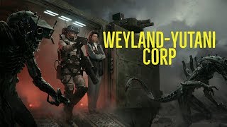 The WeylandYutani Corporation Explored [upl. by Darees]