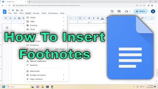 How To Insert Footnotes in Google Docs Guide [upl. by Grearson263]