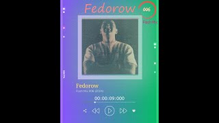 Fedorow  Flash Mix 006 2024 [upl. by Matuag802]