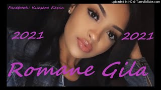 Romane Gila remix 2021 DjKevin [upl. by Anibur163]