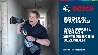 Bosch PRO News Digital Unsere Neuheiten amp Aktionen von September bis Dezember 2024 [upl. by Scarrow]