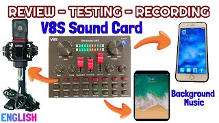 V8S Live Sound Card Detailed Review  Testing amp Recording Set Up [upl. by Fenwick227]