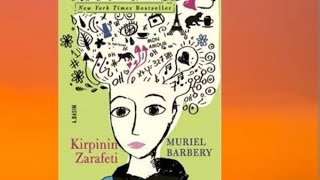 Muriel Barbery KİRPİNİN ZARAFETİ BÖLÜM 4 Son Sesli Kitap [upl. by Buchheim608]