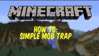 Simple Mob Trap [upl. by Vel]