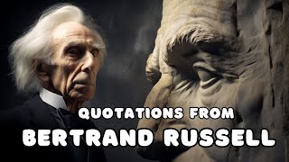 Quotations from Bertrand Russell A Journey Through Wit and Wisdom [upl. by Sedberry577]