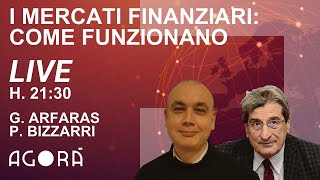 I Mercati Finanziari  Come Funzionano [upl. by Asylem]