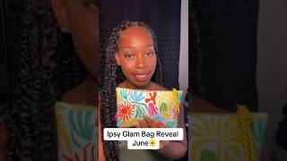 Ipsy Glam Bag Reveal  June 🌼 [upl. by Durwood527]