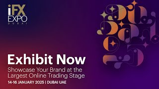 iFX EXPO Dubai 2025 – Showcase Your Offerings [upl. by Crescin]