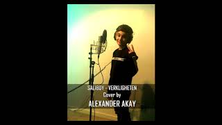 Saliboy  Verkligheten cover Alexander Akay nr1 [upl. by Nevil809]