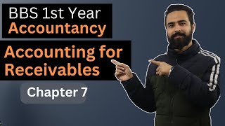 Accounting for Receivables in Nepali  BBS 1st year Account Chapter 7  Full Concept  Format [upl. by Annoit133]