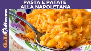 PASTA E PATATE ALLA NAPOLETANA RICETTA ORIGINALE [upl. by Adnohrahs]