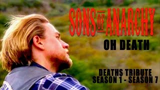 Sons of anarchy  Oh death death tribute [upl. by Nairdad]