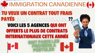 CA canada les 5 meilleurs agences de recrutement qui offre le plus de contrat internationaux [upl. by Eentruok]