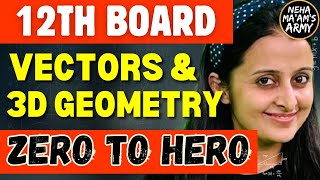 12th MATH BOARDS MARATHON VECTORS amp 3D GEOMETRY  NCERTPYQs NEHA AGRAWAL cbse2024 nehaagrawal [upl. by Euphemia]