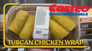 699LB Costco Deli Tuscan Chicken Wrap with Sun Dried Tomato Sauce [upl. by Sherie]