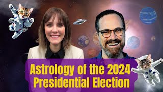 Astrology amp Predictions JulyNovember 2024 and the Presidential Election [upl. by Brunella]