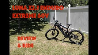 Luna X25 Enduro Extreme 60V Review [upl. by Bab]