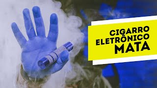 Cigarro eletrônico Vape faz MUITO mal à sua saúde  Psiquiatra Ervin Cotrik [upl. by Danit]