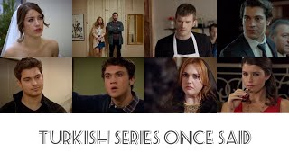 turkish series once said [upl. by Ecraep]