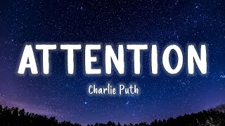 Attention  Charlie Puth LyricsVietsub  TIKTOK HITS [upl. by Cairns680]