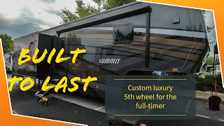 Summit by New Horizon is a custom luxury 5th wheel built to handle the rigors of fulltime living [upl. by Archie75]