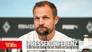 quotWir gehen weiterquot  Pressekonferenzen nach Gladbach  1 FC Union Berlin [upl. by Meyers]