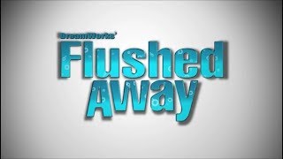 Flushed Away 2006 quotWork in Progressquot teaser 60fps [upl. by Tindall760]