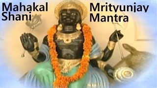 Mahakal Shani Mrityunjay Mantra By Shailendra Bhartti Full Video Song I Sampoorna Shani Vandan [upl. by Airemat]