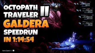 Octopath Traveler II Galdera Speedrun in 11454 [upl. by Faustine]