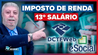 eSOCIAL e DARF NA DCTFWeb do IMPOSTO DE RENDA RETIDO NA FONTE SOBRE O DÉCIMO TERCEIRO SALÁRIO [upl. by Linnell553]