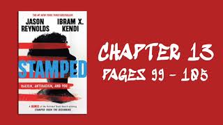 Stamped Racism Antiracism and You  Ch 13 [upl. by Eninaej130]