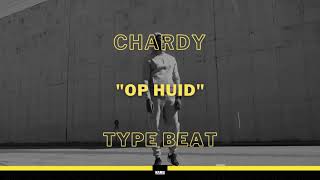 CHARDY quotTrainingspakquot Type Beat  quotOp Huidquot  Jerseydrill Rap Beat 2023 [upl. by Notac]