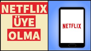 Netflix Hesap Açma Netflix Üye Ol [upl. by Kaehpos]