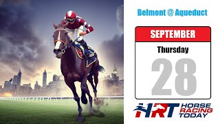 Belmont at Aqueduct Picks Live Stream – September 28 2023 – Horse Racing Today [upl. by Anilak]