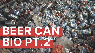 Beer Can Bio Pt 2 [upl. by Arron]