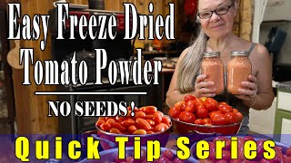 Easy Freeze Dried Tomato Powder [upl. by Akli]