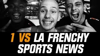 1 VS LA FRENCHY SPORTS NEWS  IL A PRESQUE PAS TRANPIRÉ  😲  📍 HOOPS FACTORY [upl. by Eek]