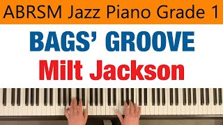 BAGS GROOVE  Milt Jackson  ABRSM Grade 1 Jazz Piano [upl. by Etnoed]