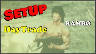 Apresentando o SETUP do RAMBO  ASSASSINO DO DAY TRADE [upl. by Jehial]