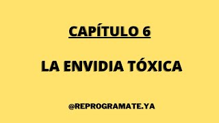 AUDIOLIBRO Emociones Tóxicas Cap6 quotLa envidia tóxicaquot Bernardo Stamateas [upl. by Renrag]