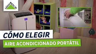 Cómo elegir e instalar sistema de aire acondicionado portátil  LEROY MERLIN [upl. by Starla]