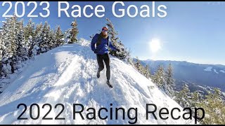 2023 Trail Running amp Racing Plans amp 2022 Racing Recap [upl. by Blaze]