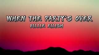 When The Partys Over  Billie Eilish Lyrics video [upl. by Pammie120]