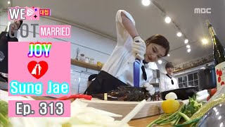 We got Married4 우리 결혼했어요  Sung Jae ♥ Joy Cooking faceoff 20160319 [upl. by Assenab]