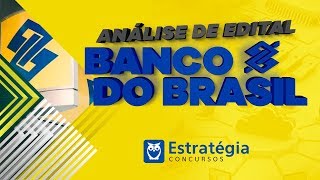 Concurso Banco do Brasil Análise de Edital Escriturário 2018 [upl. by Adnolehs81]