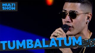 Tumbalatum  Mc Kevinho  Música Boa Ao Vivo  Música Multishow [upl. by Htebazileharas]