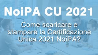 NoiPa CU 2021 area riservata come scaricarlo [upl. by Arrais271]